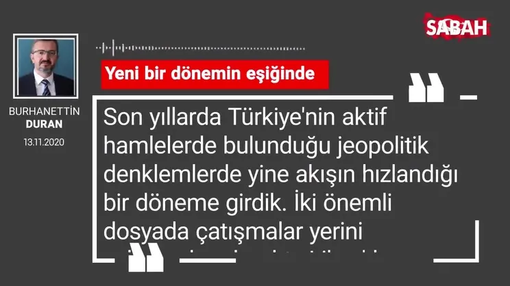Burhanettin Duran 'Yeni bir dönemin eşiğinde'
