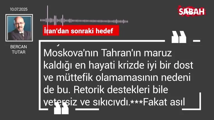 Bercan Tutar | İran'dan sonraki hedef