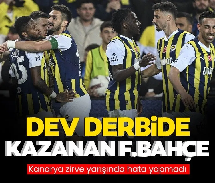 Dev derbinin galibi Fenerbahçe!
