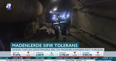 Madenlerde sıfır tolerans!