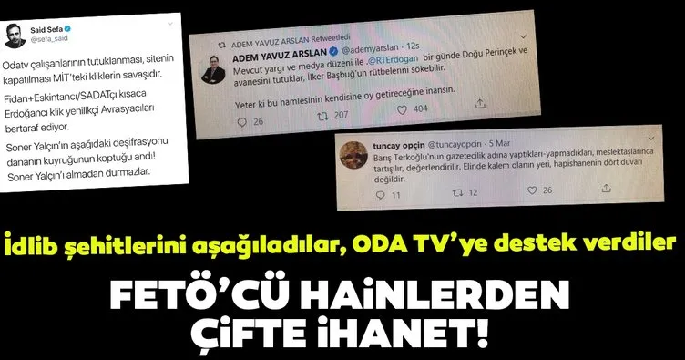 FETÖ’cü hainlerden çifte ihanet! İdlib şehitlerini aşağıladılar, ODA TV’ye destek verdiler