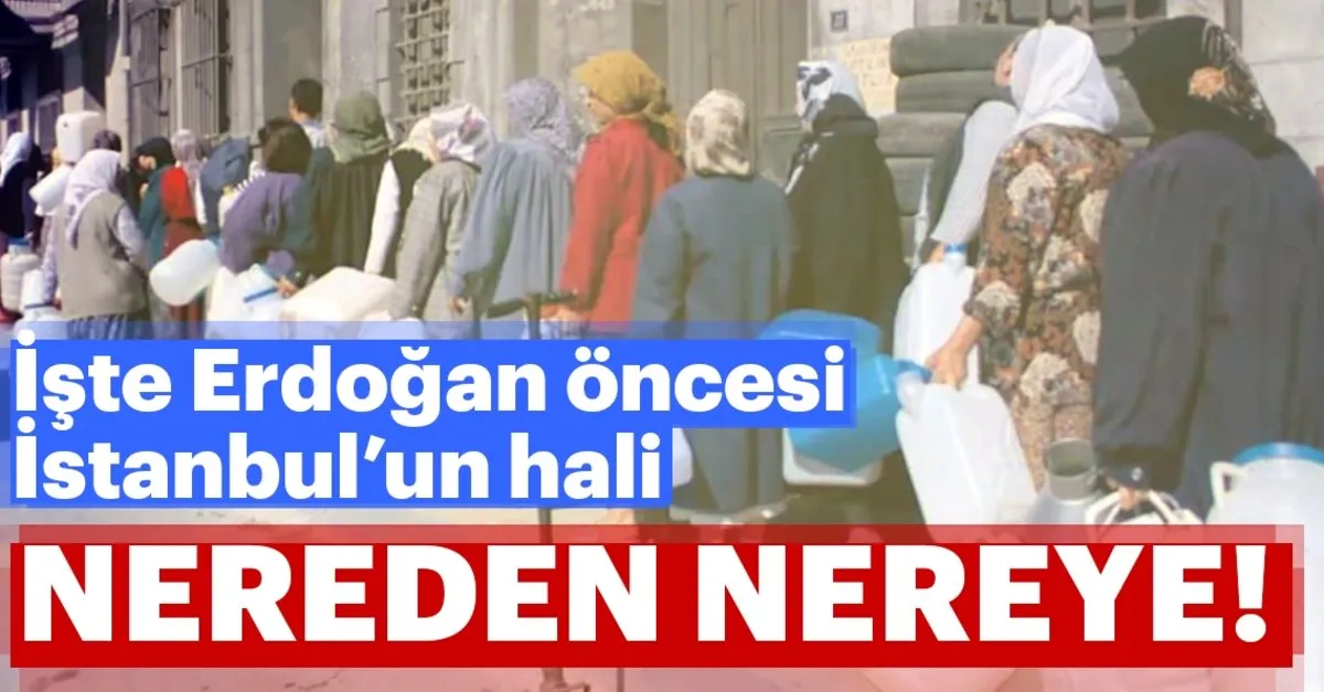 Iste Baskan Erdogan Oncesi Istanbul Un Icler Acisi Hali Galeri Turkiye