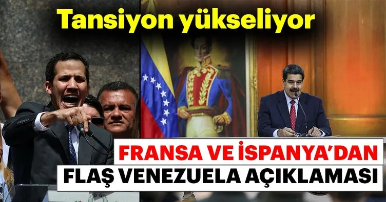 Son Dakika Haberi: Fransa ve İspanya'dan flaş Venezuela açıklaması