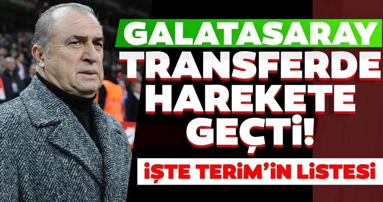 Son dakika: Galatasaray transferde harekete geçti! İşte Fatih Terim’in listesi