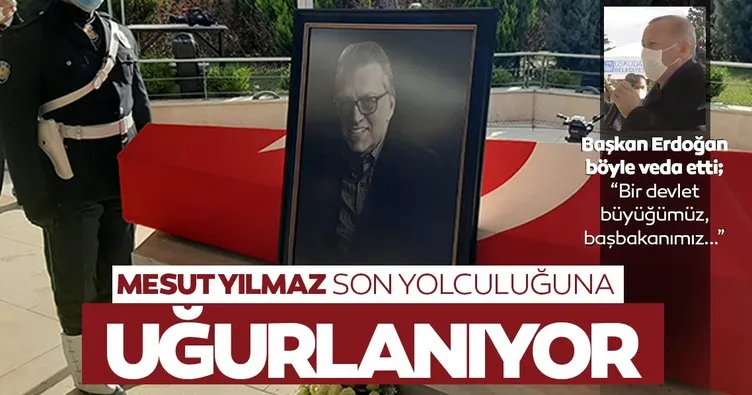 Eski Başbakan Mesut Yılmaz son yolculuğuna uğurlandı