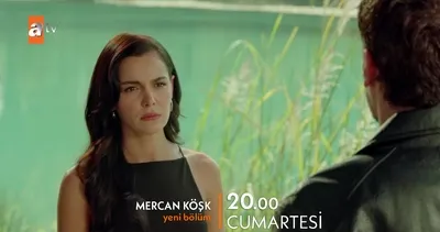 Mercan Köşk 7.Bölüm Fragmanı