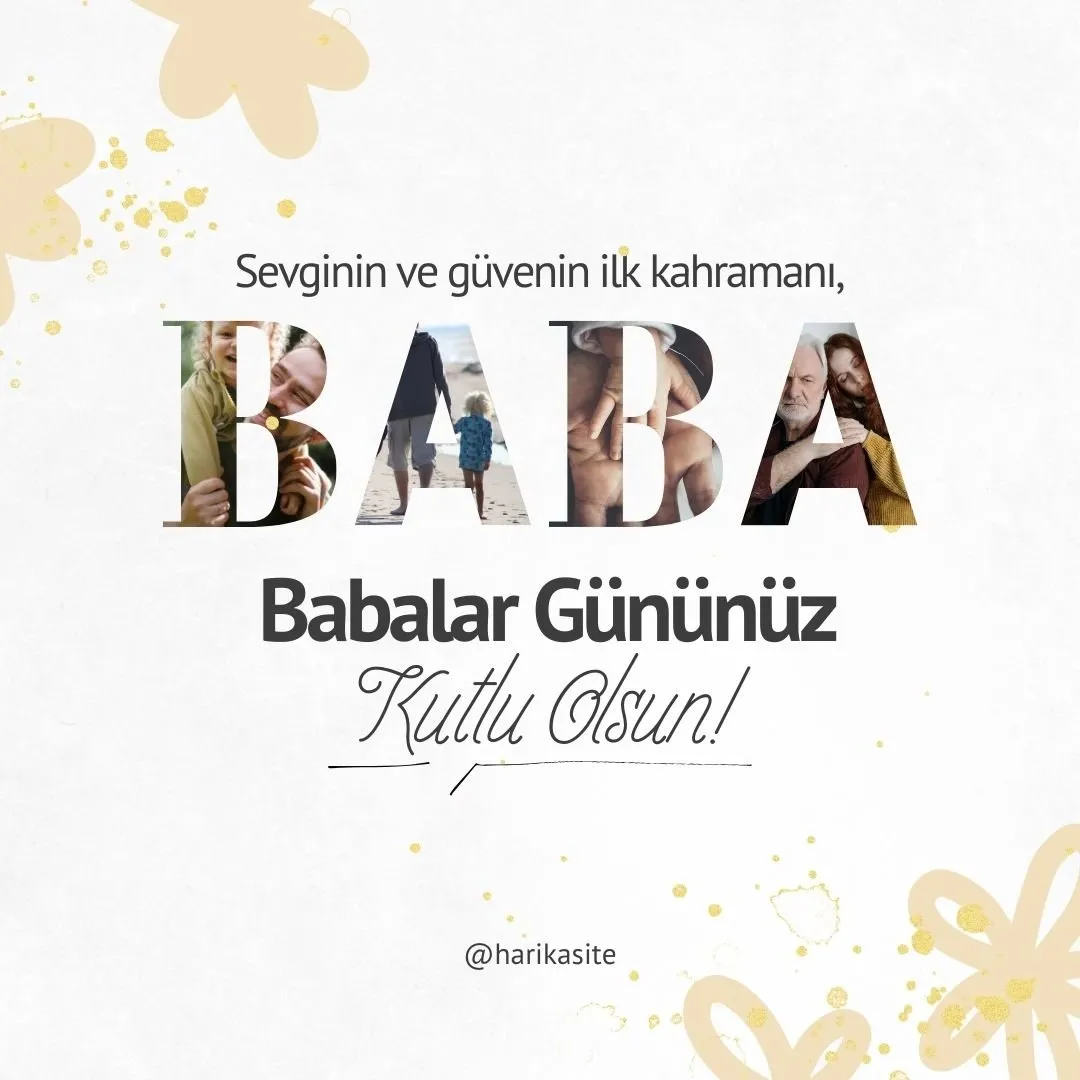 Babalar Günü Mesajları 2024: Resimli, yeni, anlam yüklü, eşe, kardeşe, kayınpedere, arkadaşa Babalar Günü Kutlu Olsun mesajı gönder!
