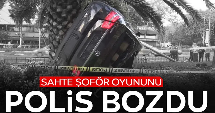 Sahte şoför oyununu polis bozdu