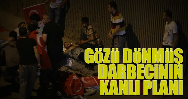 Gözü dönmüş darbeci notu: Canlı kalmasın