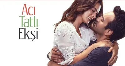 Acı Tatlı Ekşi konusu ve oyuncu kadrosu: Bu akşam yayınlanıyor! Acı Tatlı Ekşi filmi çekim mekanları gündemde!