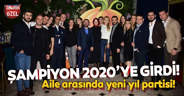 Günaydın ailesinden yeni yıl partisi