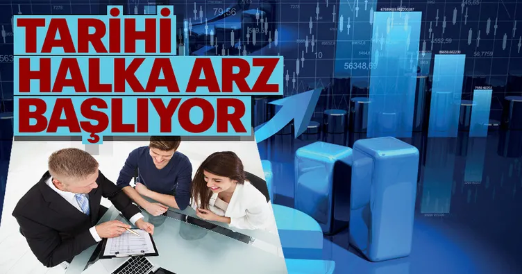 Tarihi halka arz başlıyor