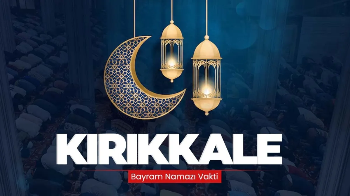 Kırıkkale’de bayram namazı saat kaçta? Diyanet ile cevaplandı! Kırıkkale bayram namazı saati 2026