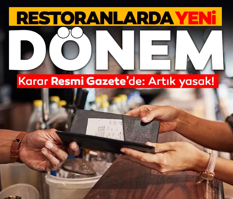 SON DAKİKA I Restoranlarda yeni dönem!