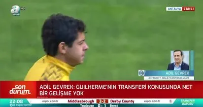 Yeni Malatyaspor başkanı Adil Gevrek’ten Guilherme açıklaması!