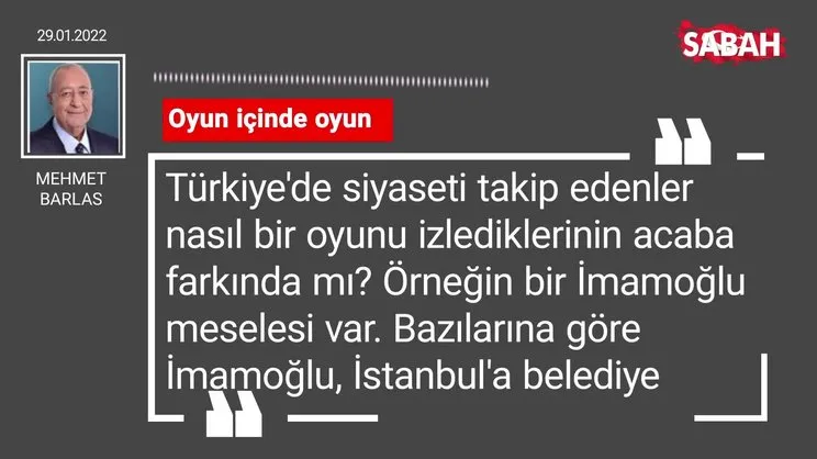 Mehmet Barlas | Oyun içinde oyun
