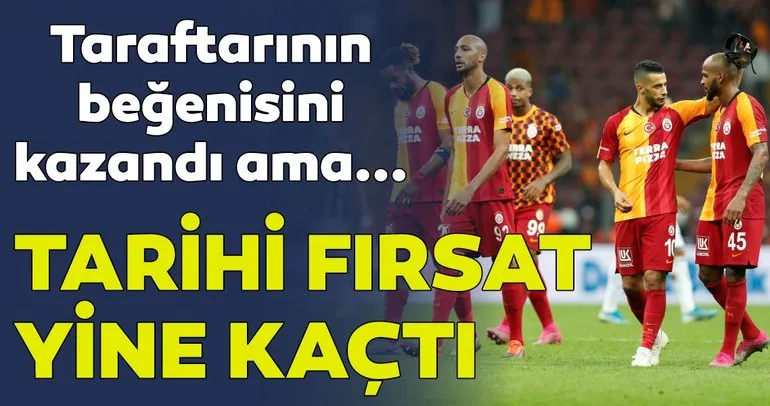 Taraftarının alkışını aldı ama... Galatasaray tarihi fırsatı yine kaçırdı!
