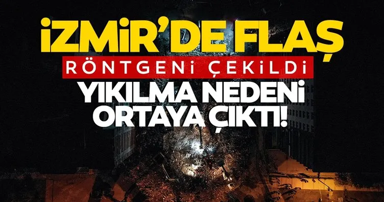 SON DAKİKA: İzmir'e ölüm yağdıran 6 binanın yıkılma nedeni ortaya çıktı!