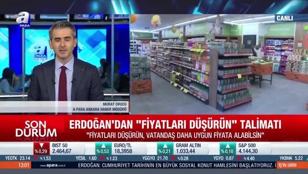 Başkan Erdoğan'dan 'Fiyatları düşürün' talimatı | Video