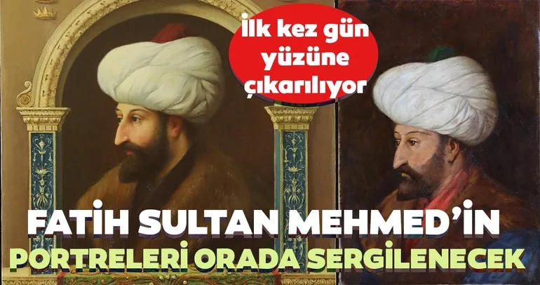 Milli Saraylar’dan Fatih Sultan Mehmet sergisi
