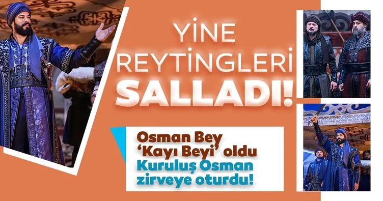Osman Bey Kayı Beyi oldu, ’Kuruluş Osman’ reytingin zirvesine yerleşti!
