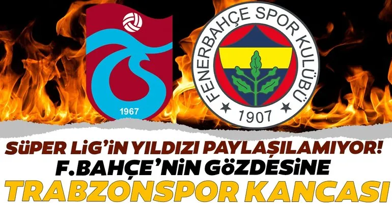 Fenerbahçe’nin transfer listesinde olan yıldıza Trabzonspor kancası!