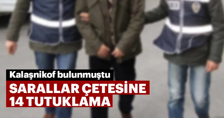 Sarallar çetesine 14 tutuklama
