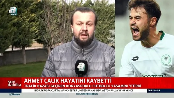 SON DAKİKA: Konyasporlu Ahmet Çalık'ın ölüm haberini A Spor muhabiri gözyaşları içinde böyle duyurdu...