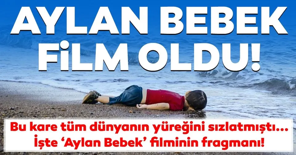 ‘Aylan Bebek’ filminin fragmanı yayımlandı Kültür Sanat ‘Aylan Bebek’ filminin fragmanı yayımlandı Kültür Sanat