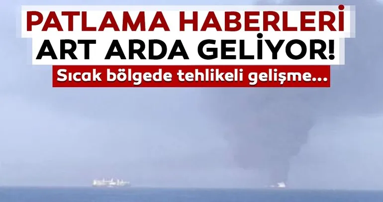 Son Dakika: Hürmüz Boğazı yakınlarında 2 petrol tankerine saldırı!