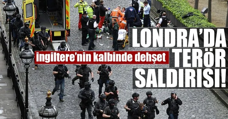 Son dakika: Londra’da terör saldırısı
