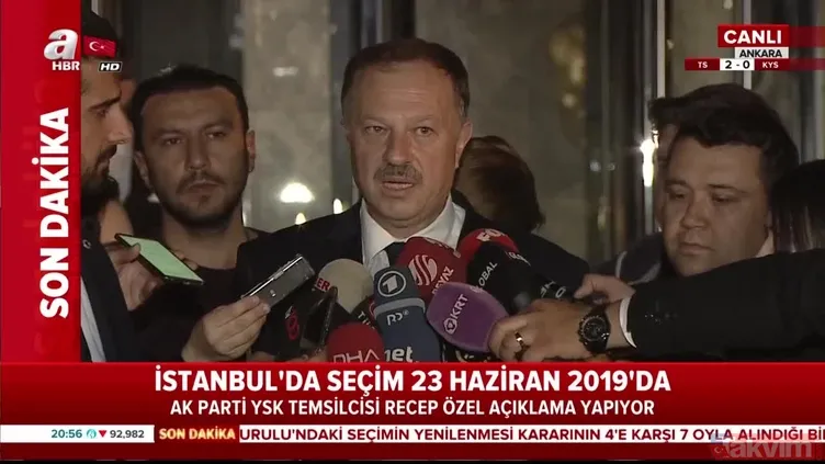 YSK'nın İstanbul kararının ardından AK Parti YSK Temsilcisi Recep Özel'den açıklama