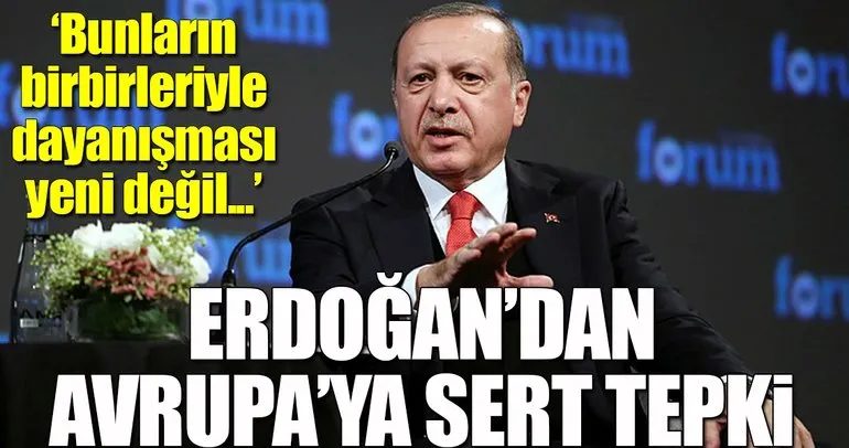Cumhurbaşkanı Erdoğan’dan Avrupa’ya çifte standart tepkisi!