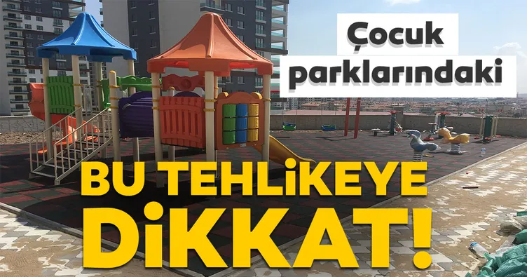 Çocuk parklarında ağır metal bulundu!