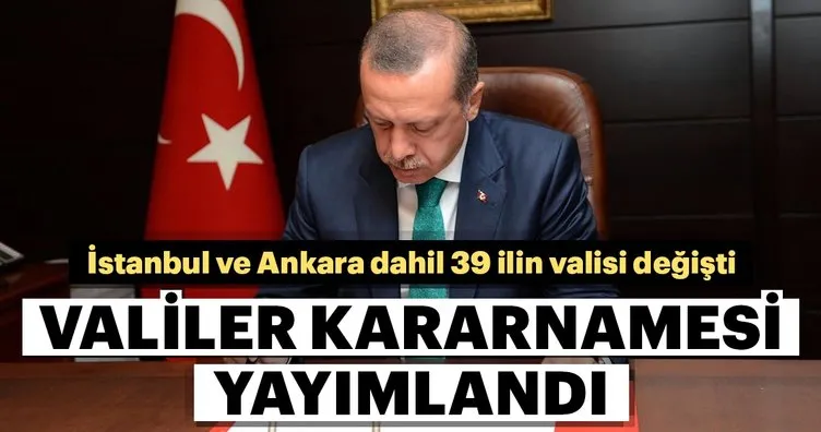 Son dakika: Valiler kararnamesi yayımlandı