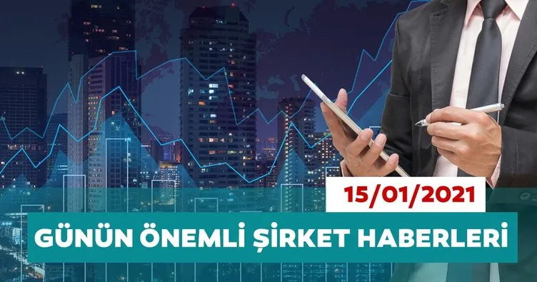 Borsa İstanbul’da günün öne çıkan şirket haberleri ve tavsiyeleri 15/01/2021
