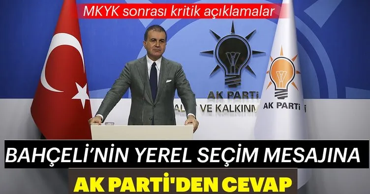 AK Parti Sözcüsü Ömer Çelik'ten yerel seçim açıklaması