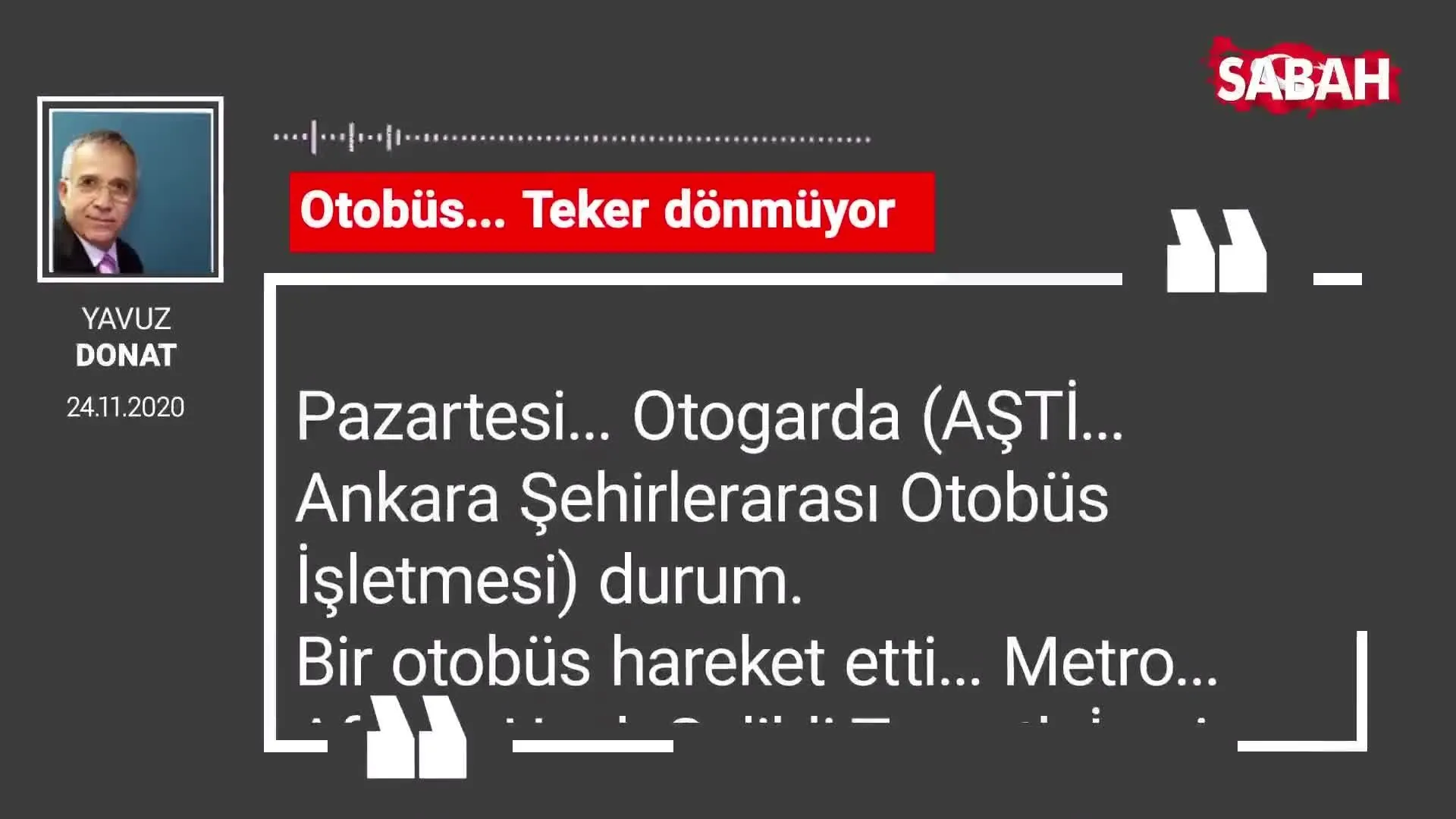 Otobus Teker Donmuyor Yavuz Donat