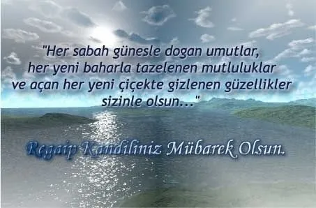 Regaip Kandili mesajları 2018 ile sevdiklerini unutma! – İşte en güzel Regaip Kandil mesajları