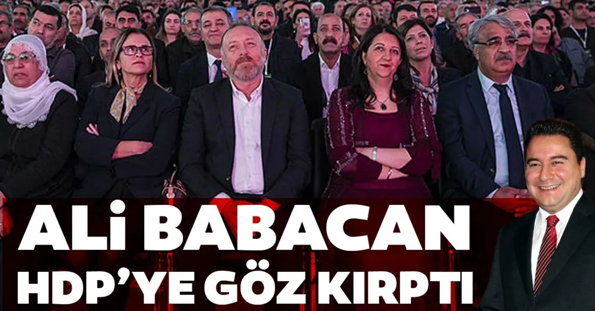 Ali Babacan Hdp Ye Goz Kirpti Son Dakika Haberler