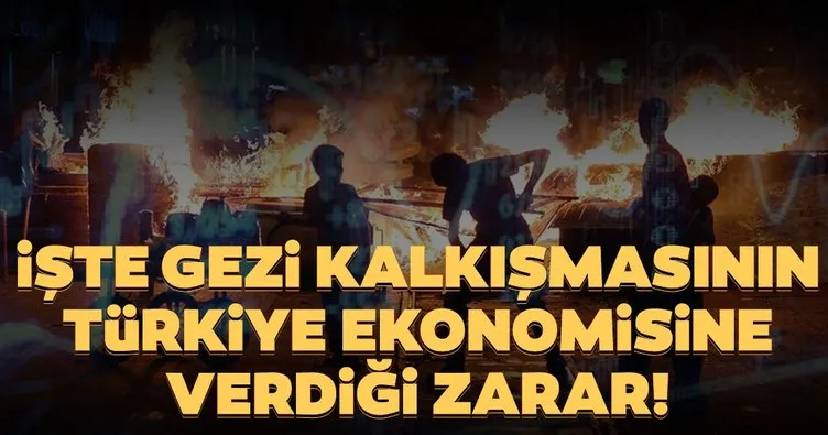 İşte Gezi kalkışmasının Türkiye ekonomisine verdiği zarar