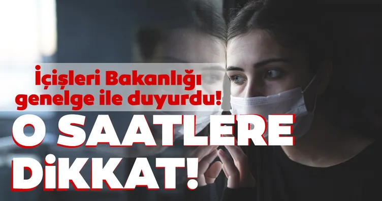 Son dakika 65 yaş üstü ve 20 yaş altı sokağa çıkma yasağı genelgesi: 65 yaş üstü ve 20 yaş altı sokağa çıkma saatleri nasıl, saat kaçla kaç arası dışarı çıkabilecek?