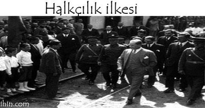 Atatürk’ün halkçılık ilkesi nedir?
