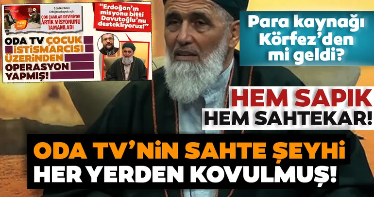 Son dakika haberleri: Oda TV’nin sahte şeyhi her yerden kovulmuş! Hem sapık hem sahtekar...