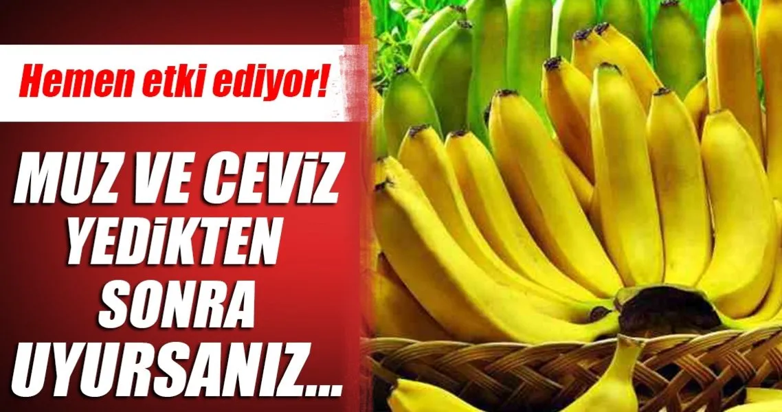 Muz Ve Ceviz Yedikten Sonra Uyursaniz Eger Saglik Haberleri
