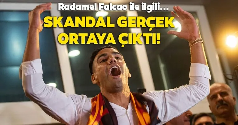 Galatasaray’da Falcao ile ilgili skandal gerçek ortaya çıktı