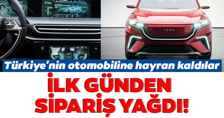 Türkiye'nin yerli otomobiline hayran kaldılar! İlk günden sipariş yağdı...