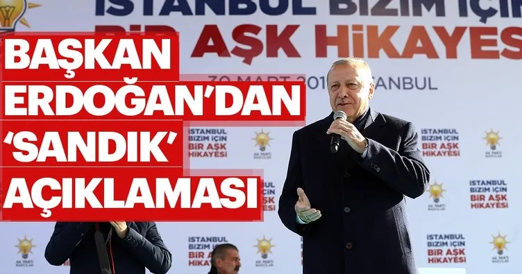 Cumhurbaşkanı Erdoğan’dan sandığa sahip çıkma çağrısı