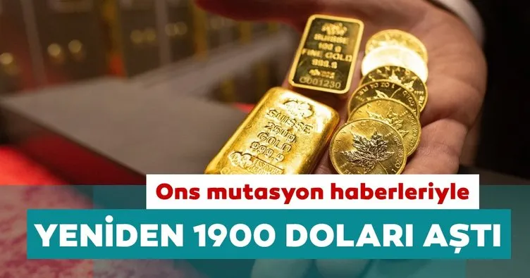 Ons altın fiyatları mutasyon haberleriyle 1900 doları aştı