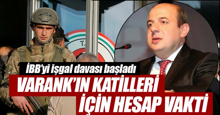 Varank’ın katilleri için hesap vakti